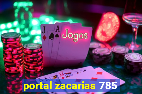 portal zacarias 785